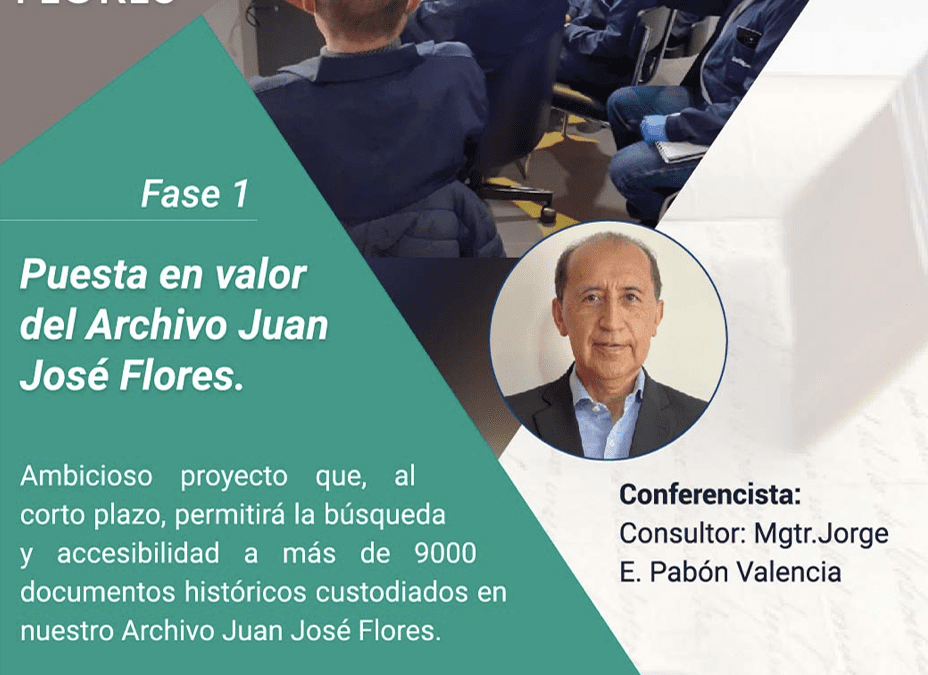 Puesta en valor del Archivo Juan José Flores