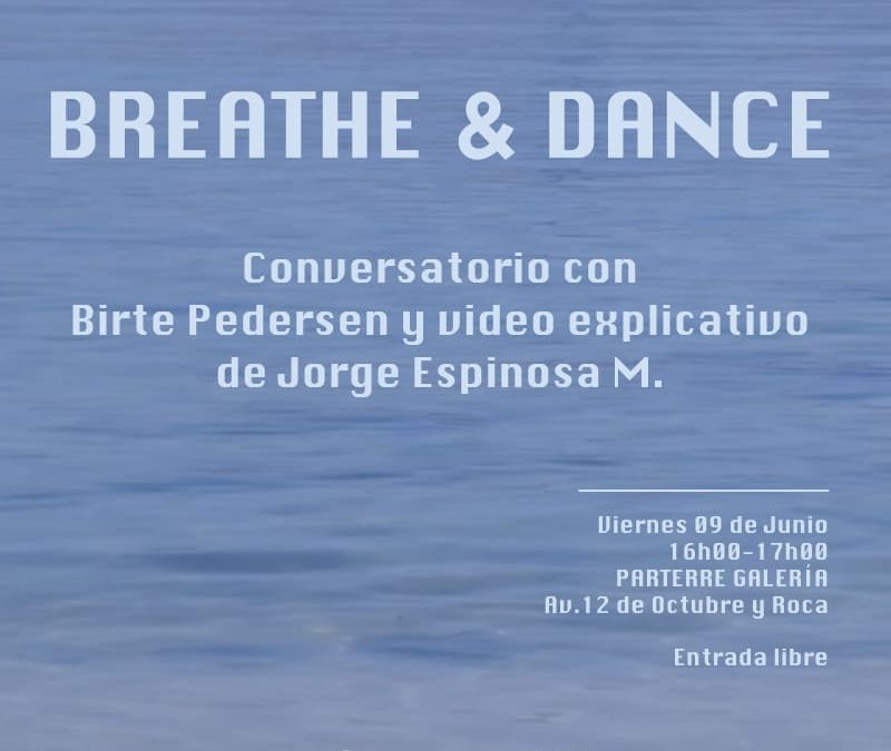  Exposición y conversatorio Breathe and Dance